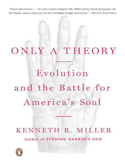 Title details for Only a Theory by Kenneth R. Miller - Available